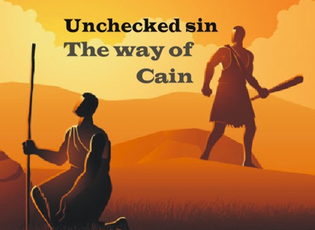 Uncheck sin - The way of Cain