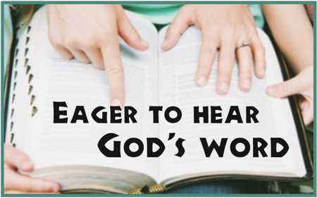 Eager to hear God's word