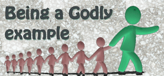 Being a Godly example 