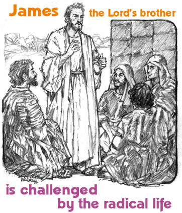 James and the challenge of the radical life