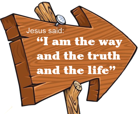 I am the way the truth and the life