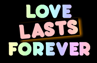Love last forever