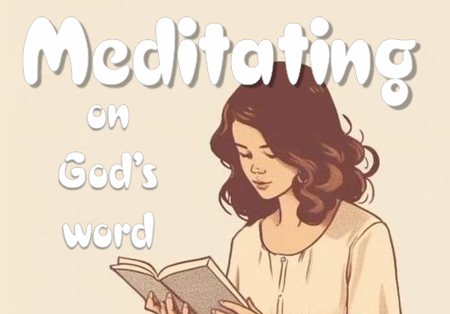 Meditating on God's word