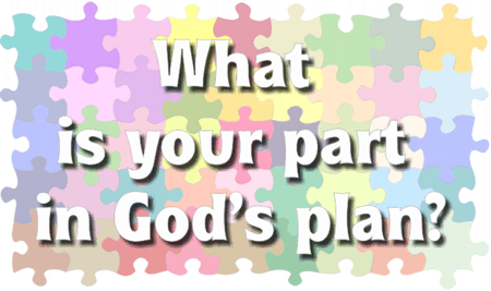 What is your place in God's plan?