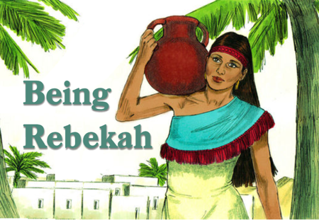 Being Rebekah