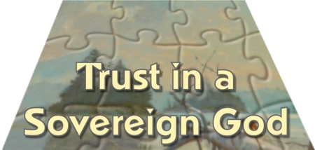 Trust in a Sovereign God